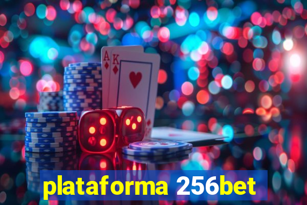 plataforma 256bet